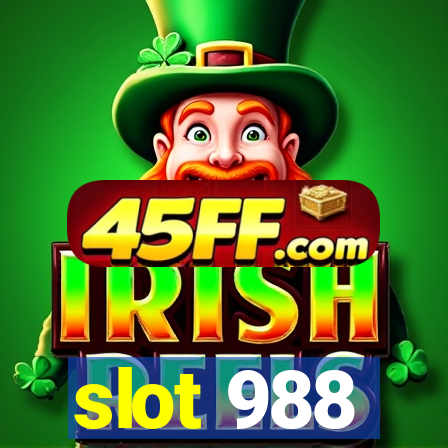slot 988